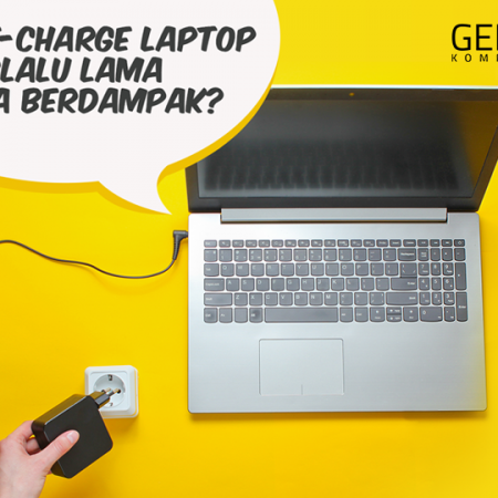 Akibat Nge-charge Laptop Terlalu Lama